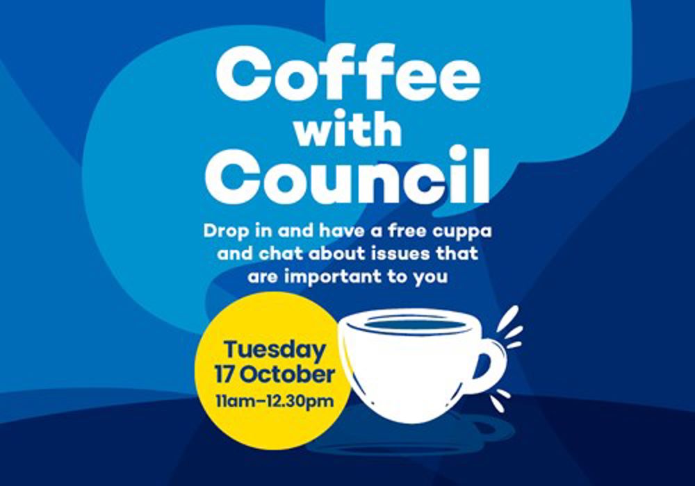 Coffee with Council - 17 October